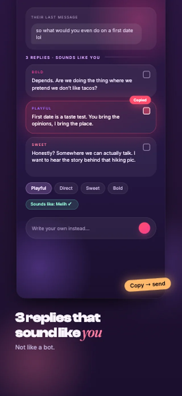 Rizz Wingman replies screen: their last message asks what you would even do on a first date; three replies labelled Bold, Playful and Sweet, one marked Copied; tone chips and a “Sounds like: Melih” badge below.